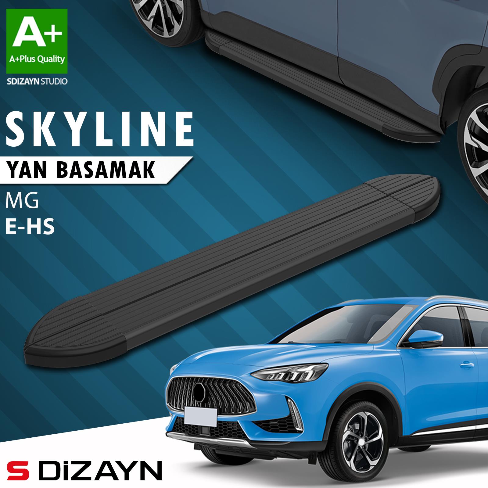 S-Dizayn MG E-HS Skyline Siyah Yan Basamak 183 Cm 2021-2024 A+ Kalite