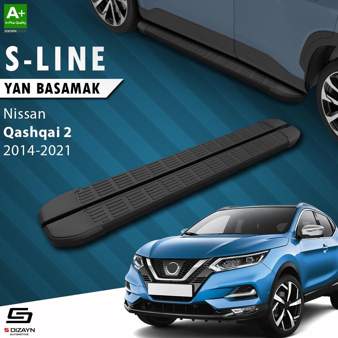 S-Dizayn Nissan Qashqai 2 S-Line Siyah Yan Basamak 173 Cm 2014-2021 A+ Kalite