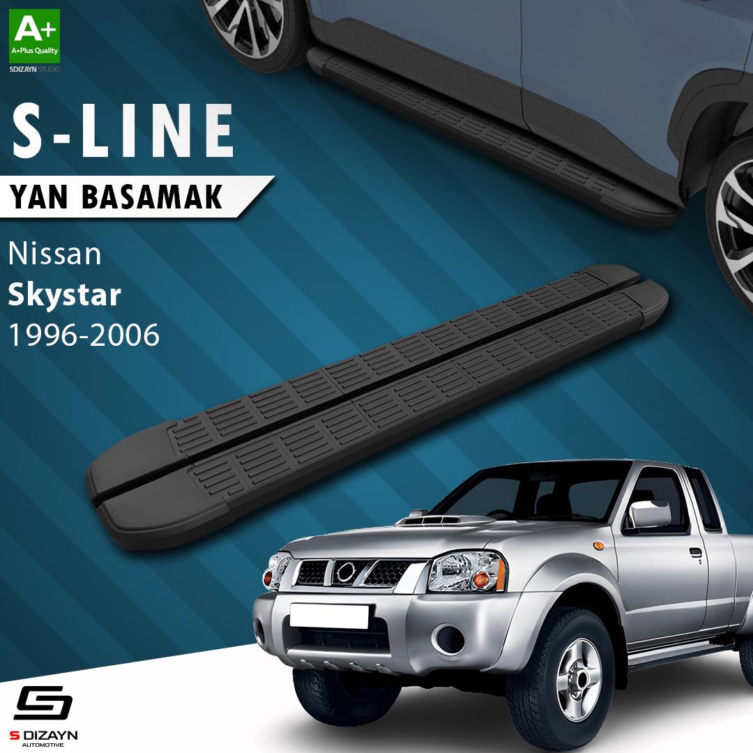 S-Dizayn Nissan Skystar S-Line Siyah Yan Basamak 193 Cm 1996-2006 A+ Kalite