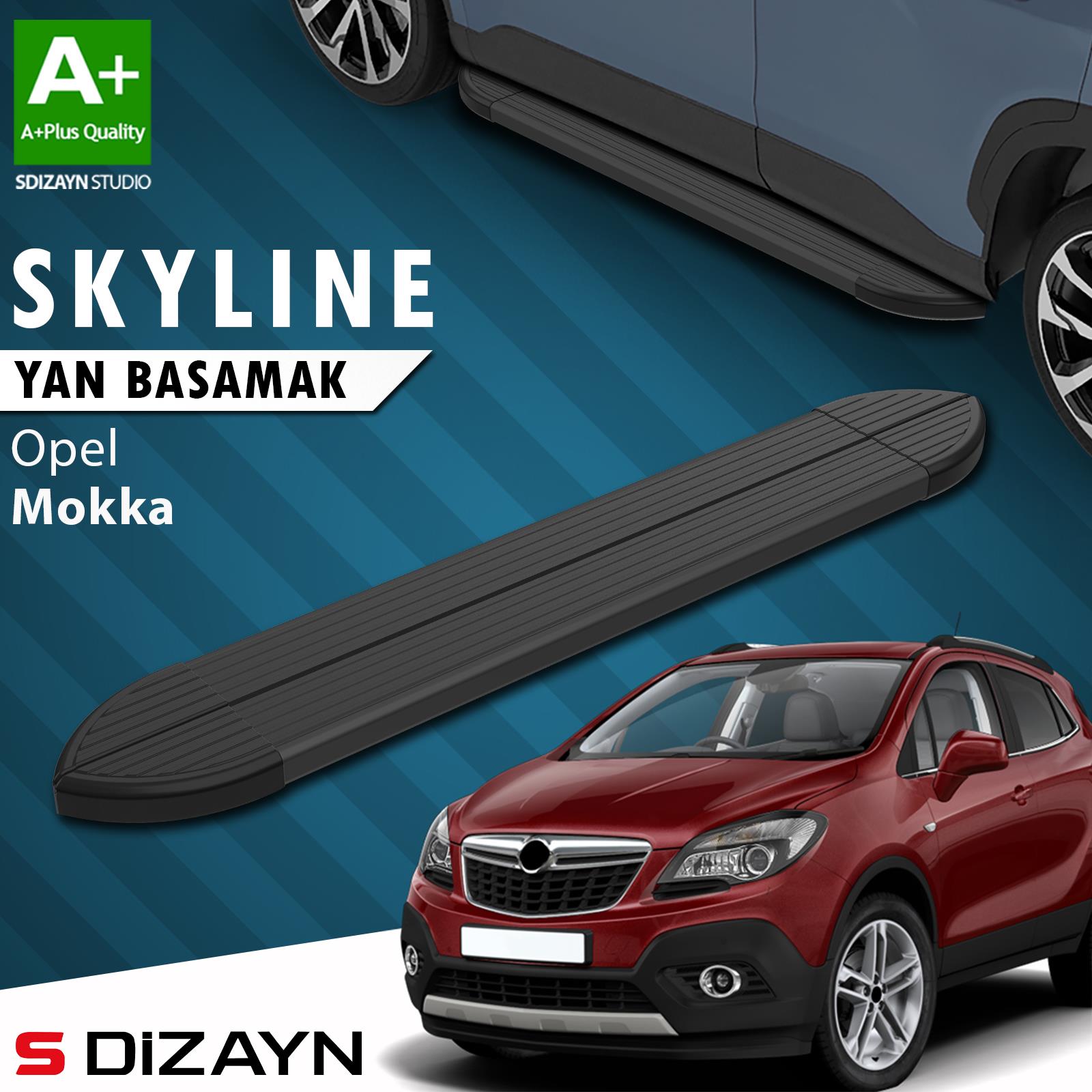 S-Dizayn Opel Mokka Skyline Siyah Yan Basamak 163 Cm 2012-2019 A+ Kalite