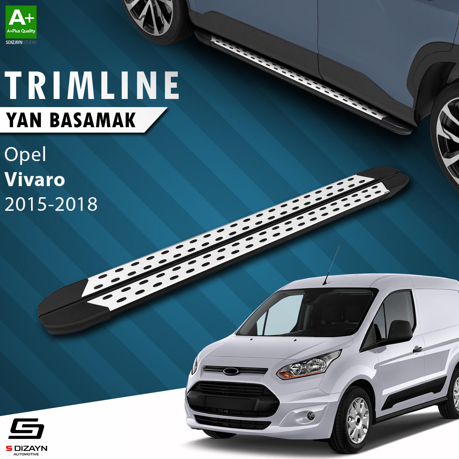 S-Dizayn Opel Vivaro B Kısa Şase TrimLine Gri Yan Basamak 230 Cm 2015-2018 A+ Kalite