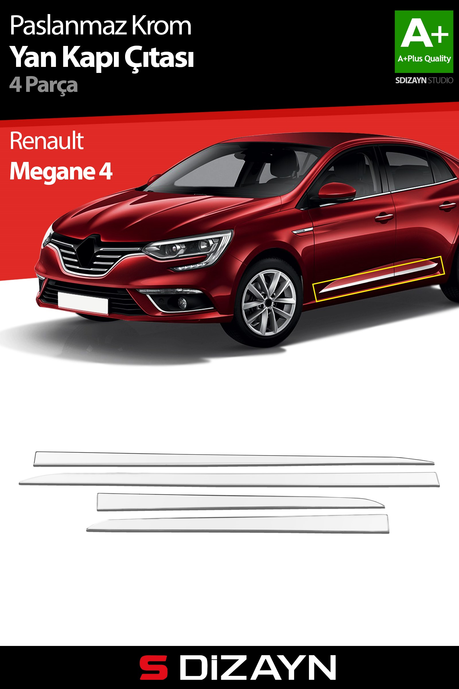S-Dizayn Renault Megane 4 Krom Yan Kapı Çıtası 4 Prç 2016 Üzeri A+ Kalite