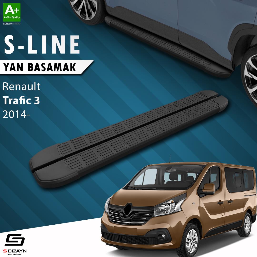 S-Dizayn Renault Trafic 3 Kısa Şase S-Line Siyah Yan Basamak 223 Cm 2014-2020 A+ Kalite