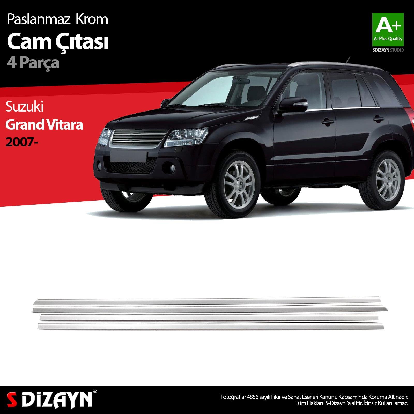S-Dizayn Suzuki Grand Vitara Krom Cam Çıtası 4 Prç. 2007-2014