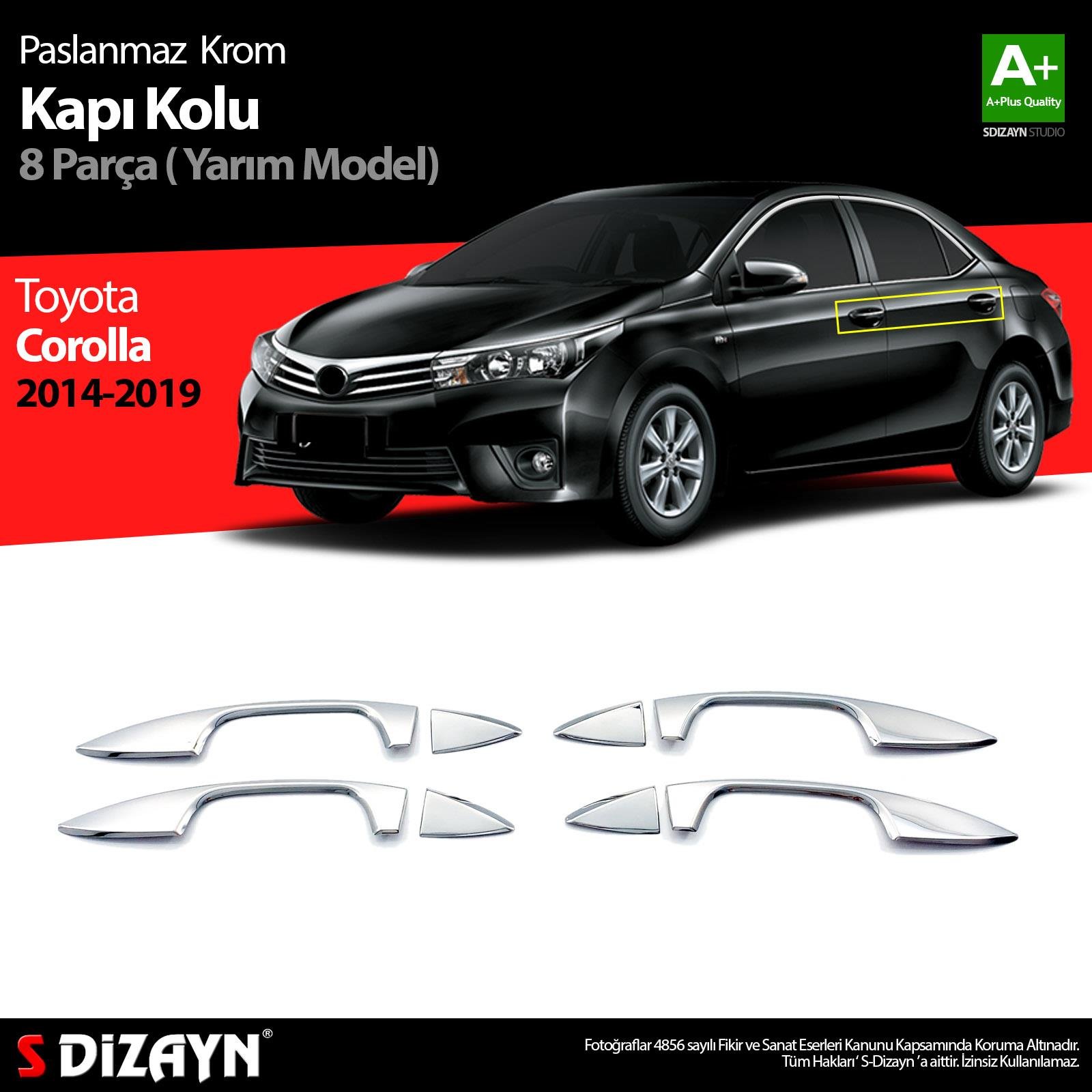 S-Dizayn Toyota Corolla Krom Kapı Kolu Yarım Model 8 Prç. 2013-2018