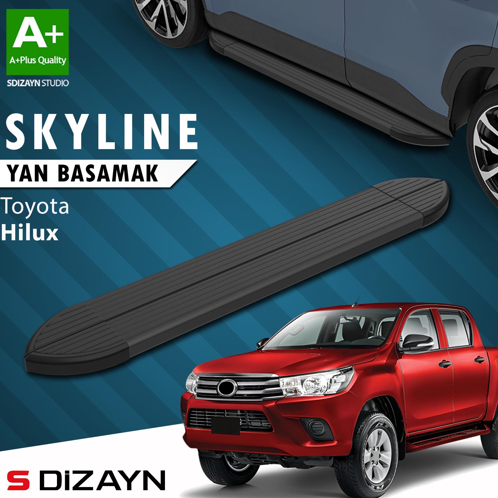 S-Dizayn Toyota Hilux 8 Skyline Siyah Yan Basamak 203 Cm 2015 Üzeri A+ Kalite