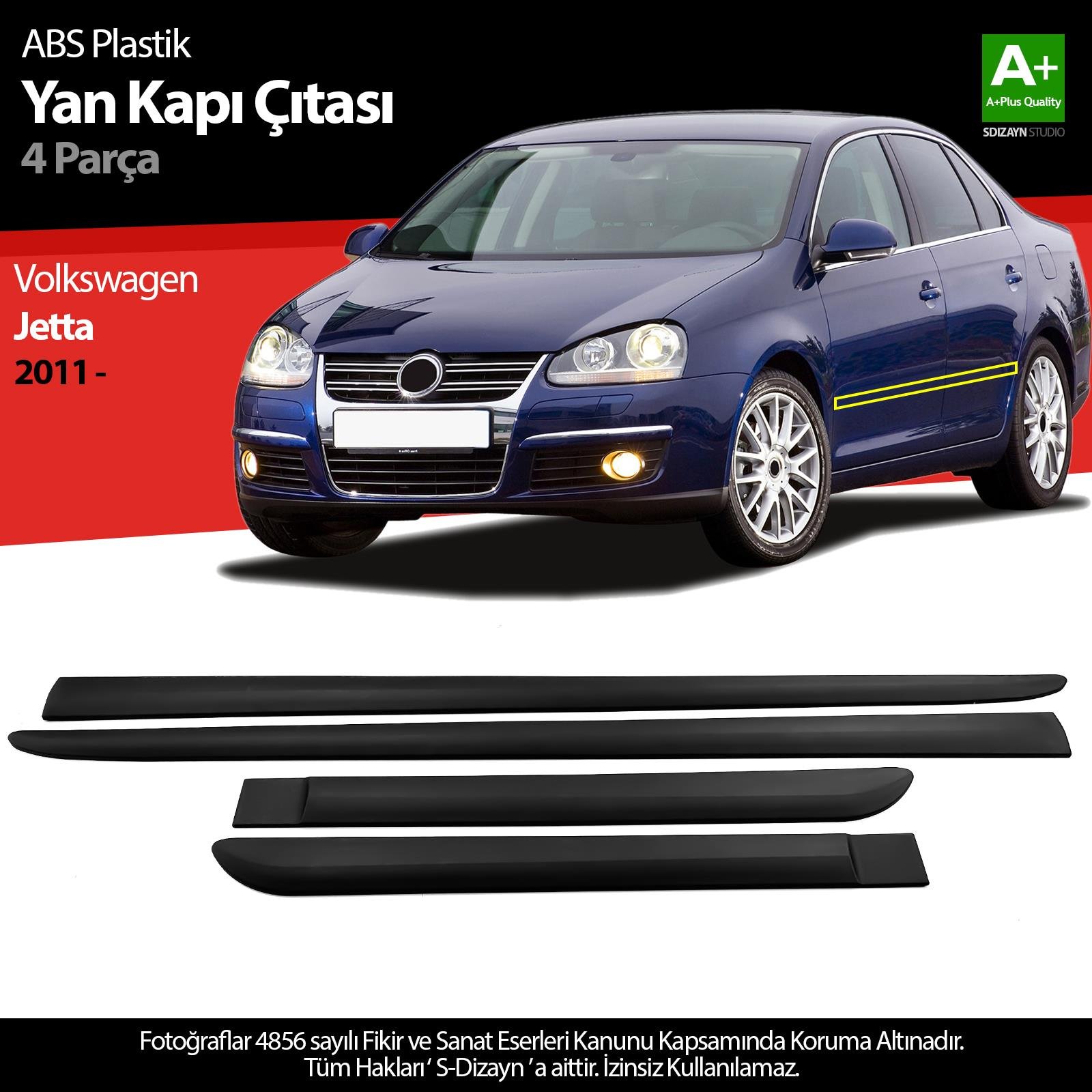S-Dizayn VW Jetta ABS Plastik Yan Kapı Koruma Çıtası 2011-2019 A+ Kalite