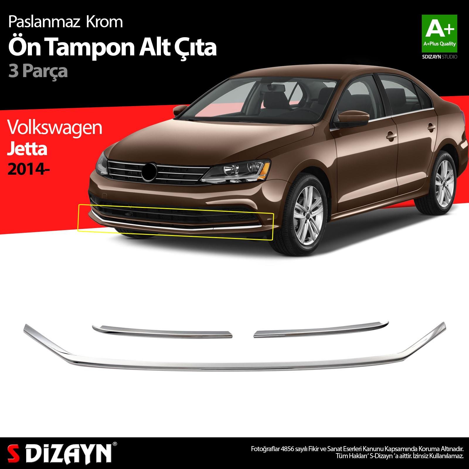 S-Dizayn VW Jetta Krom Ön Tampon Çıta 3 Prç. 2014-2019