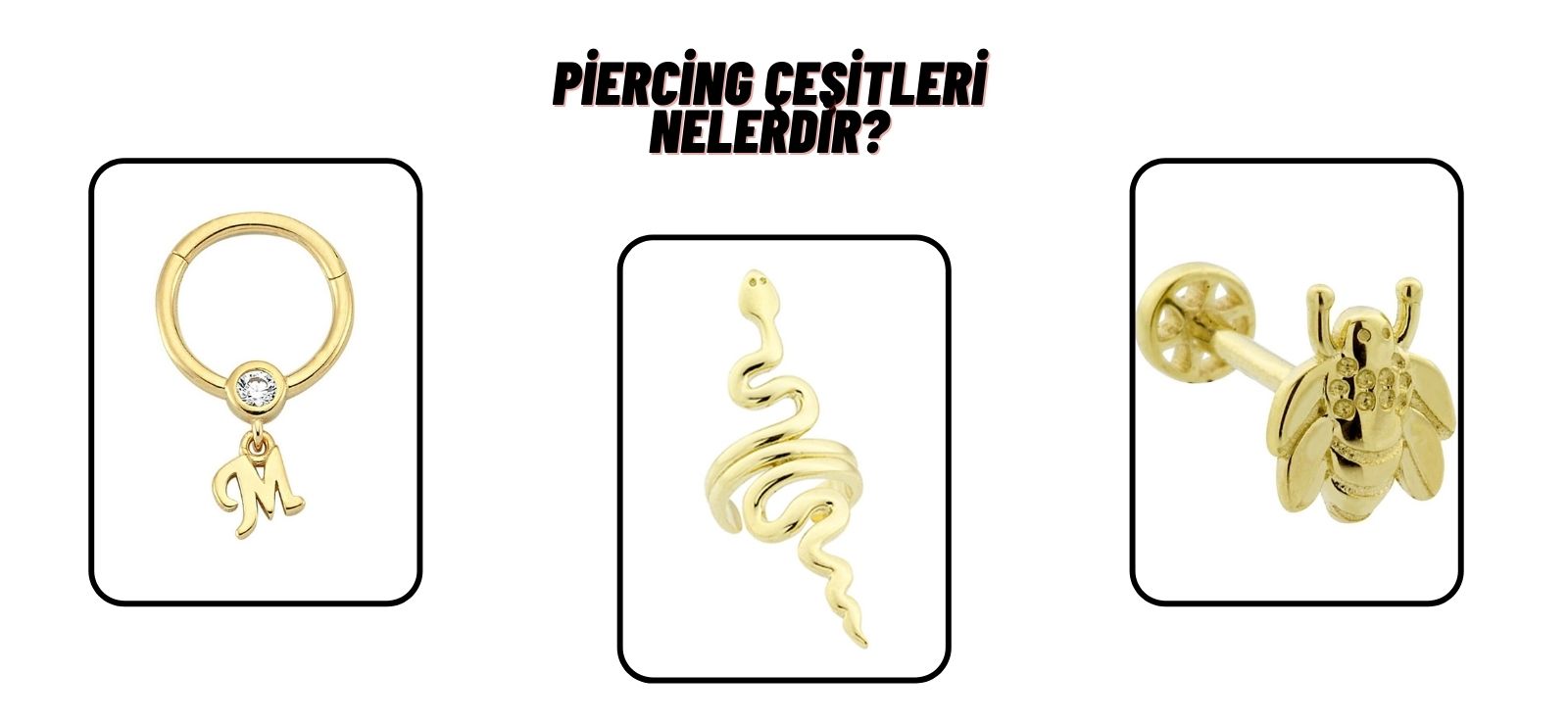 Piercing Çeşitleri