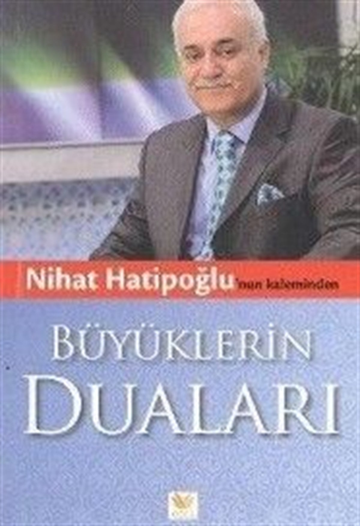 Büyüklerin Duaları