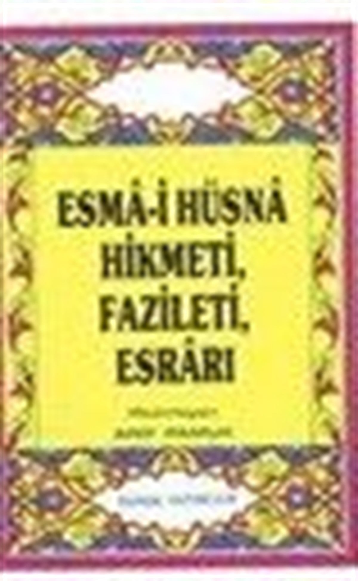 Dua 026 Esma i Hüsna Arif Pamuk