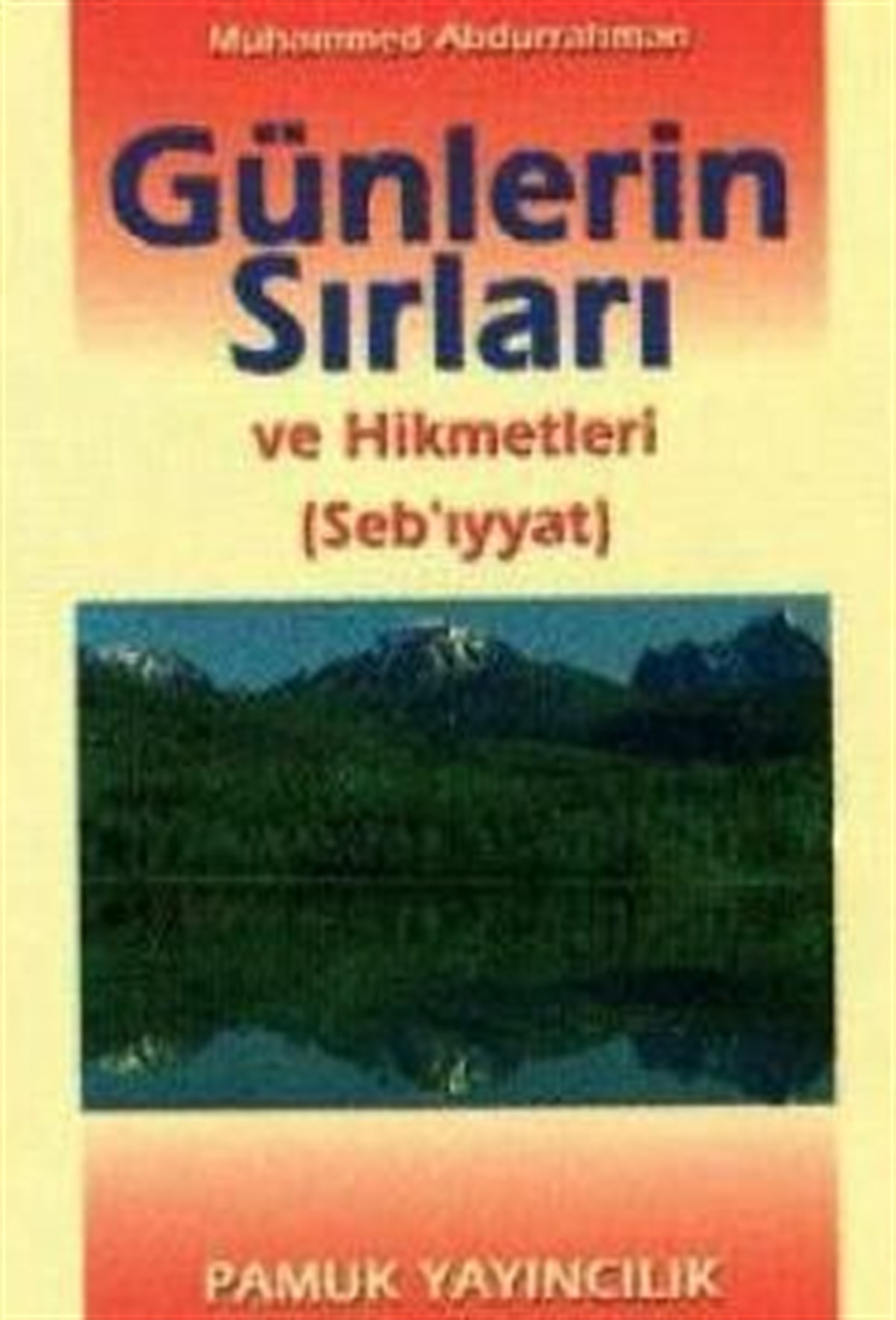 Günlerin Sırları Muhammed Abdurrahman Sır 001