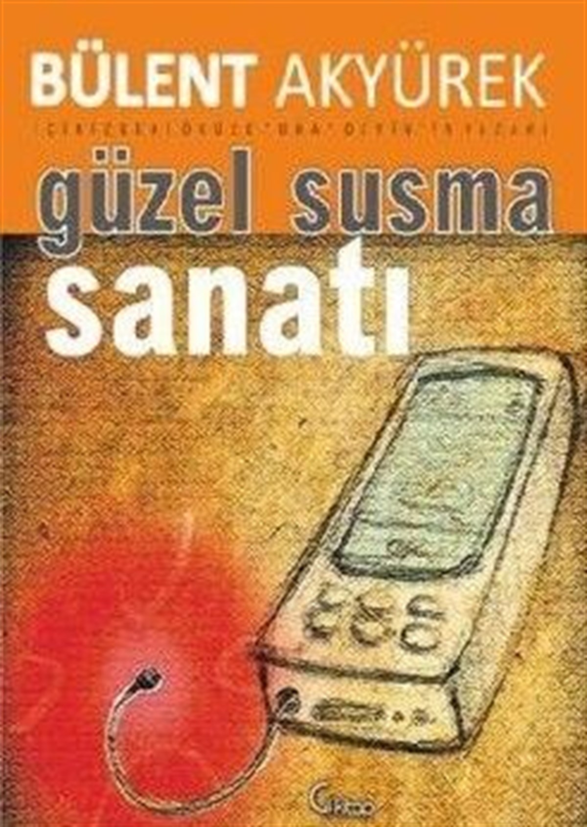 Güzel Susma Sanatı