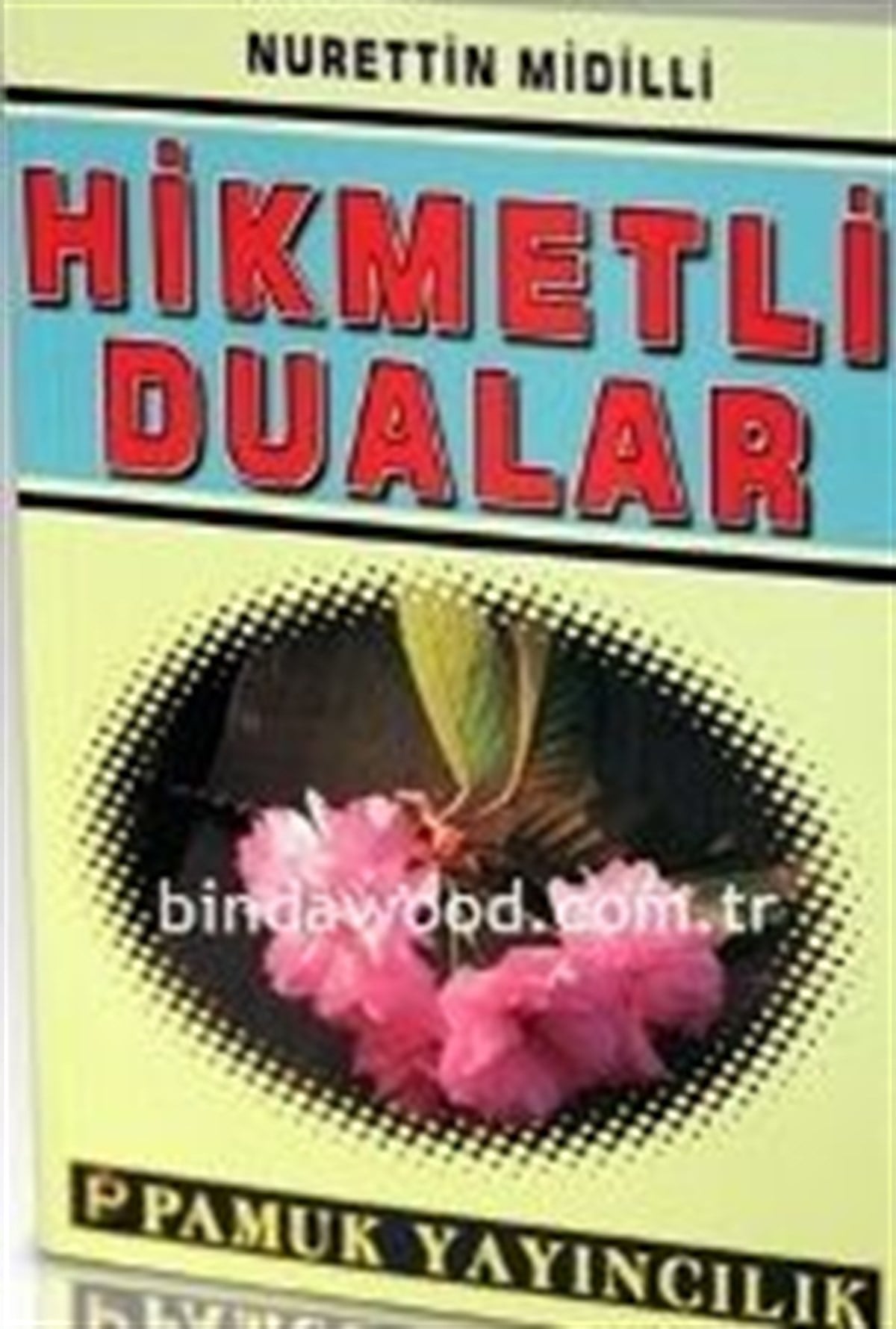 Hikmetli Dualar Nurettin Midilli Dua 047