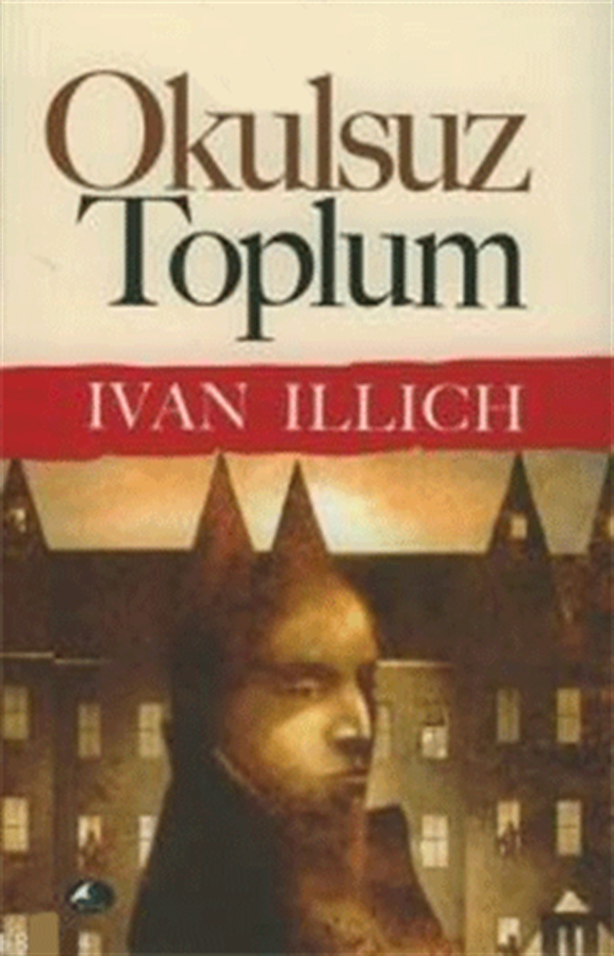 Okulsuz Toplum