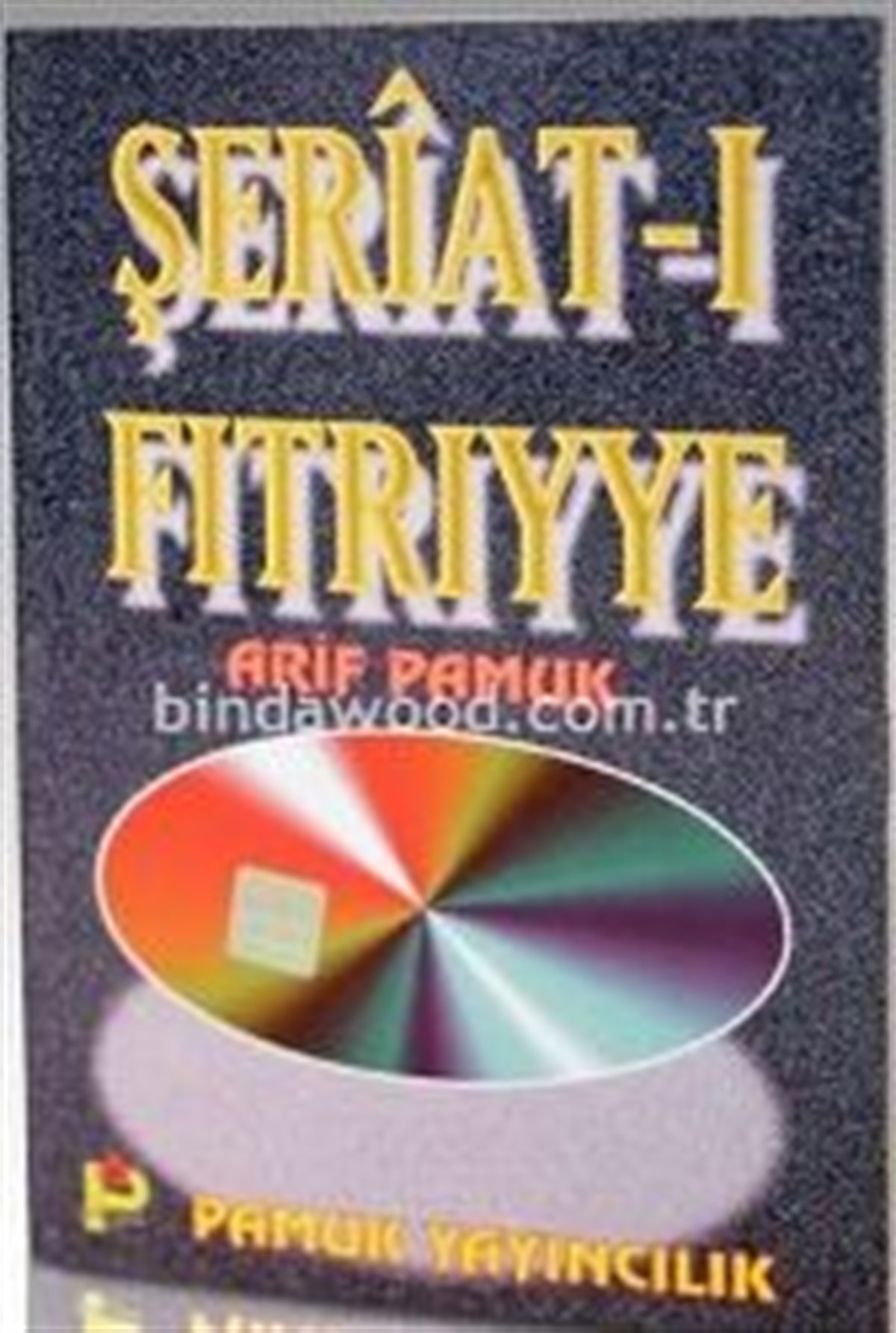 Şeriatı Fıtrıyye Arif Pamuk Tasavvuf 014
