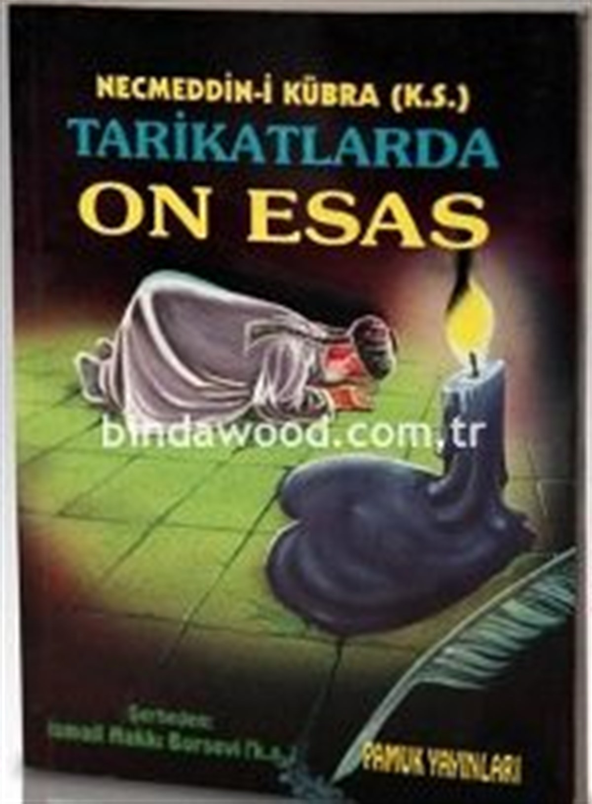 Tarikatlarda On Esas Necmettini Kübra Tasavvuf 009