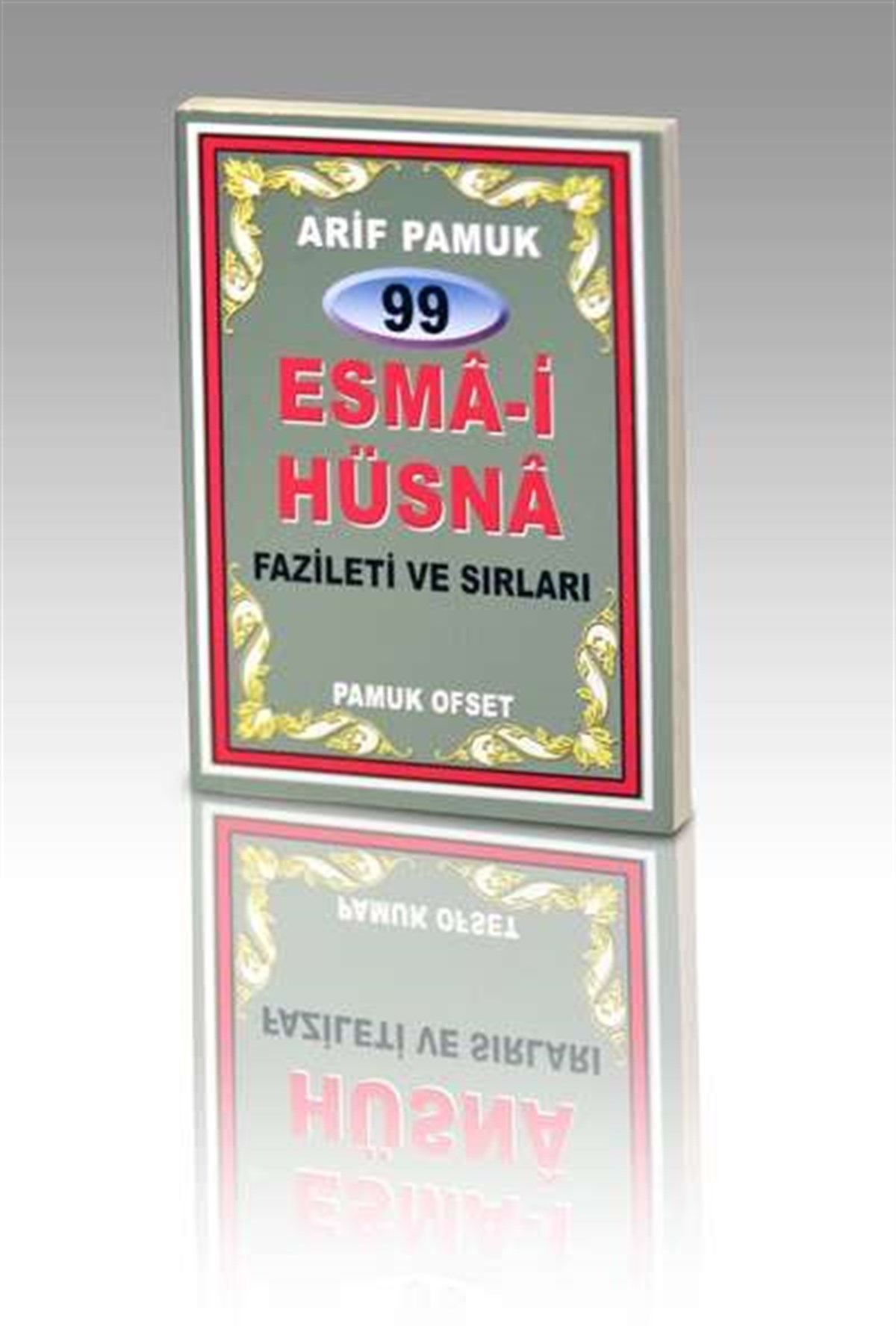 99 Esma-i Hüsna Şifaları ve Sırları Orta Boy Kuşe Kağıt 4 Renk Dua 130