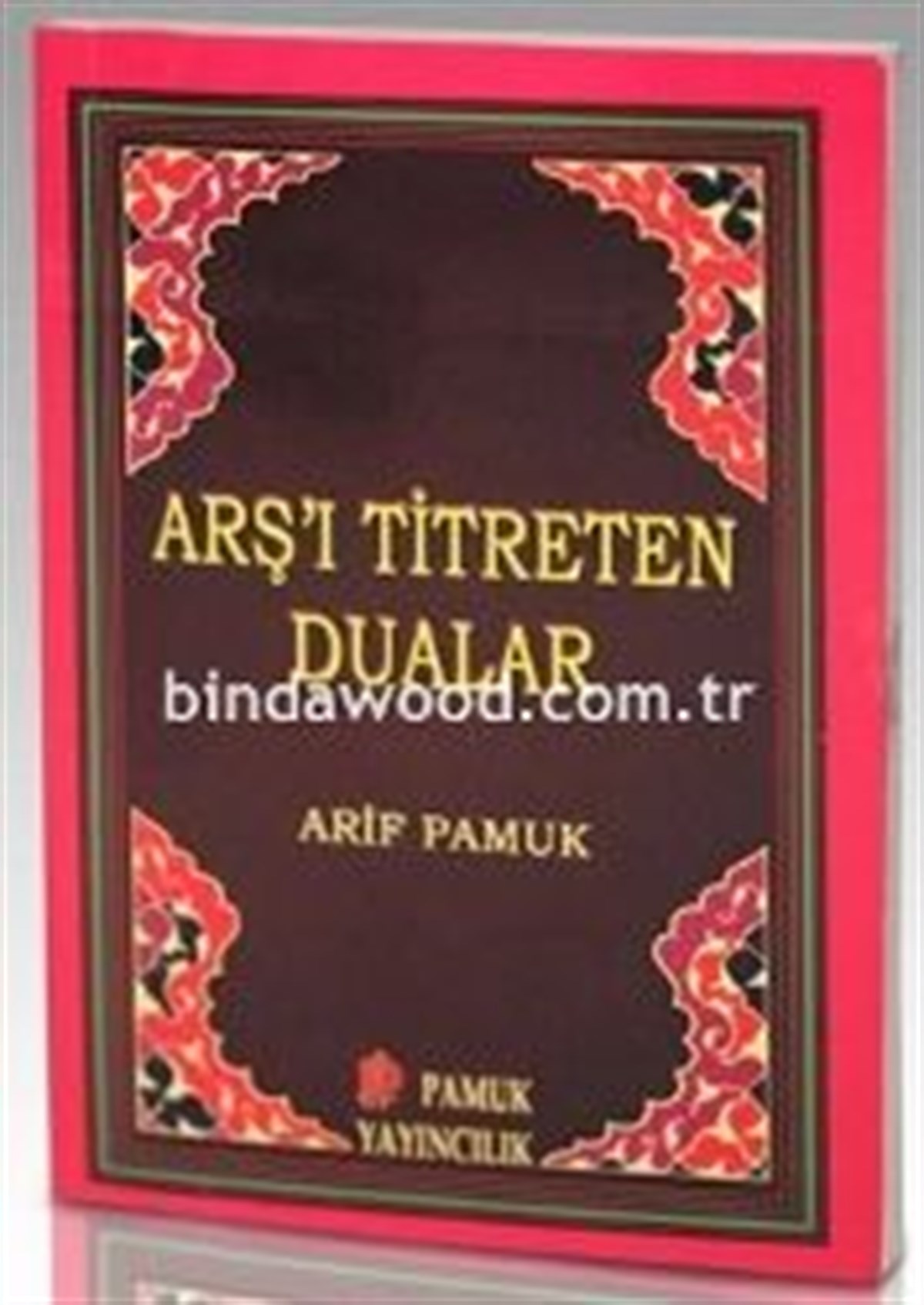 Arşı Titreten Dualar Dua 103