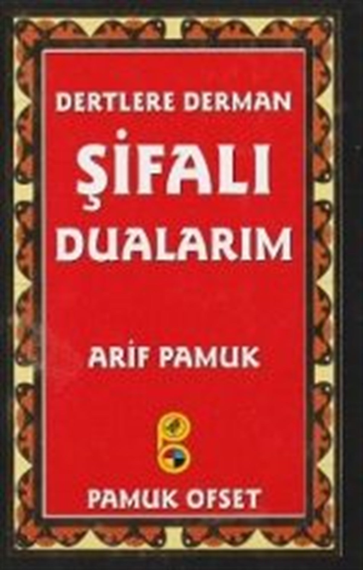 Cep Boy Dertlere Derman Şifalı Dualarım Dua 133