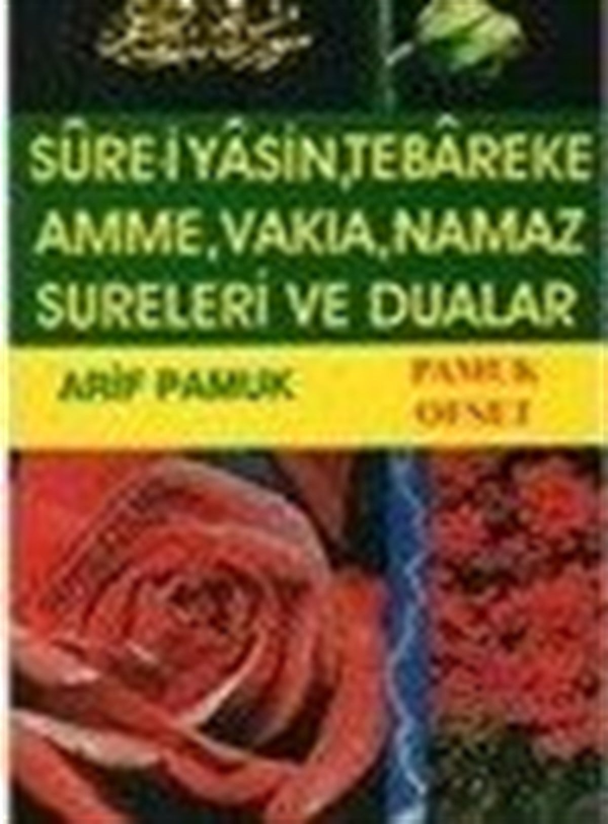 Cep Boy Güllü Yasin Arif Pamuk Yasin 015