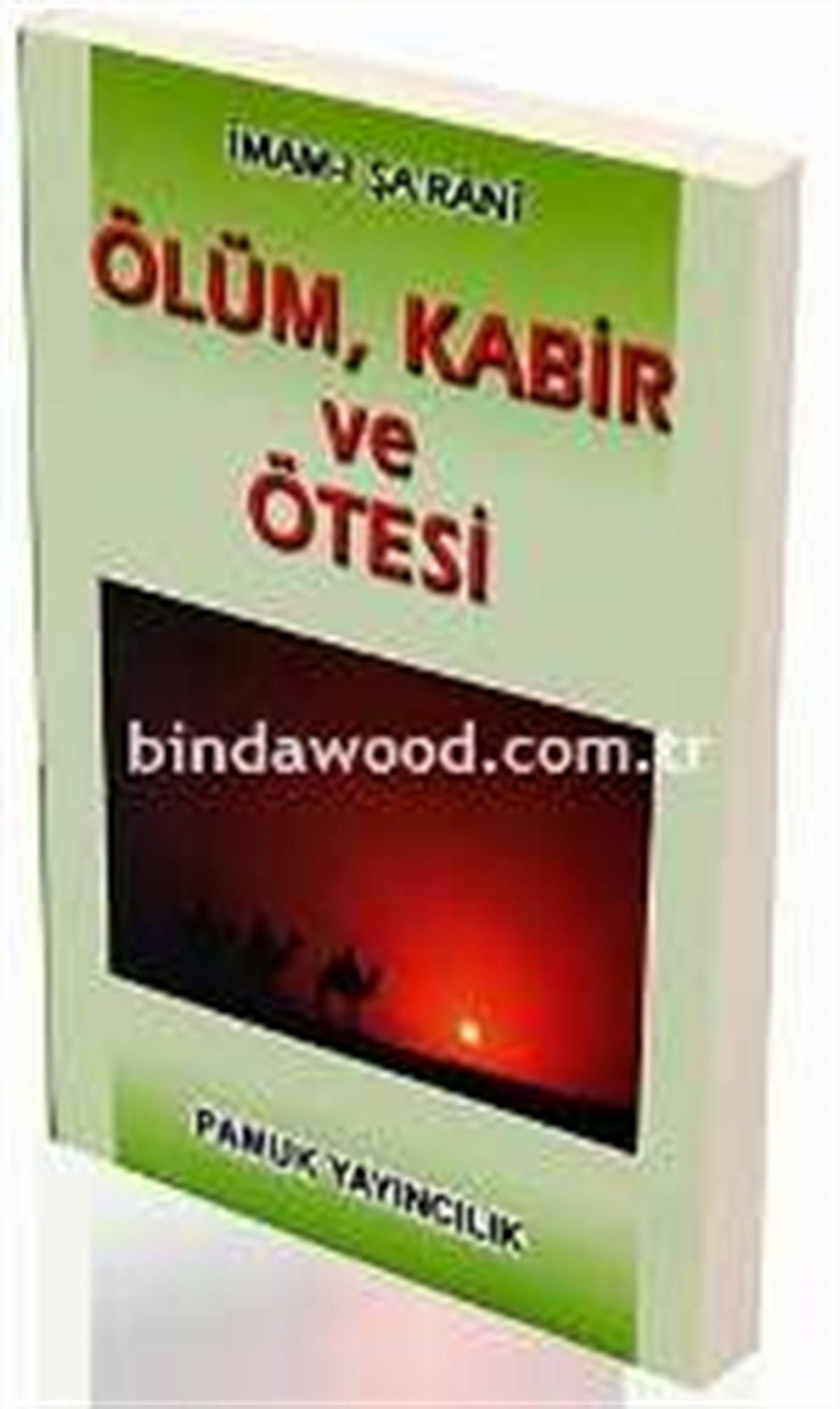 Cep Boy Ölüm Kabir ve Ötesi İmam ı Şarani Kıyamet 003