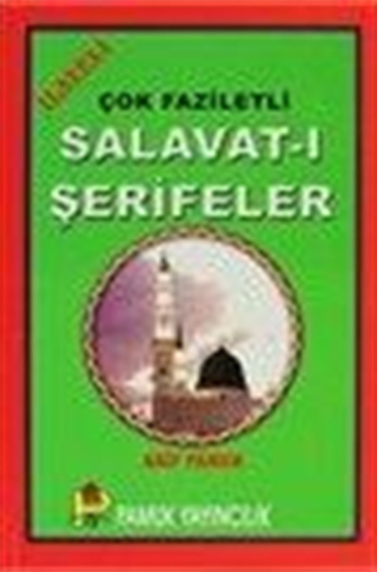 Çok Faziletli Salavat-ı Şerifeler Dua 087