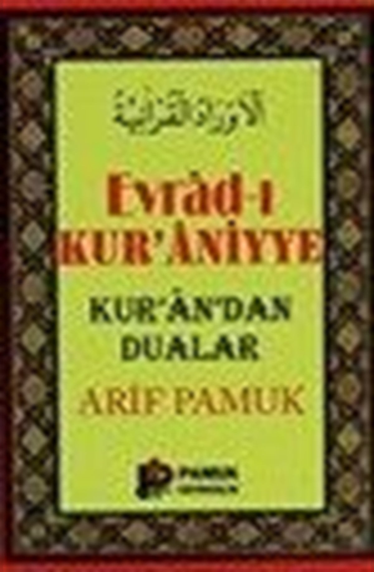 Evrad-ı Kuraniyye Kurandan Dualar Şamua 2 Renkli Dua 107