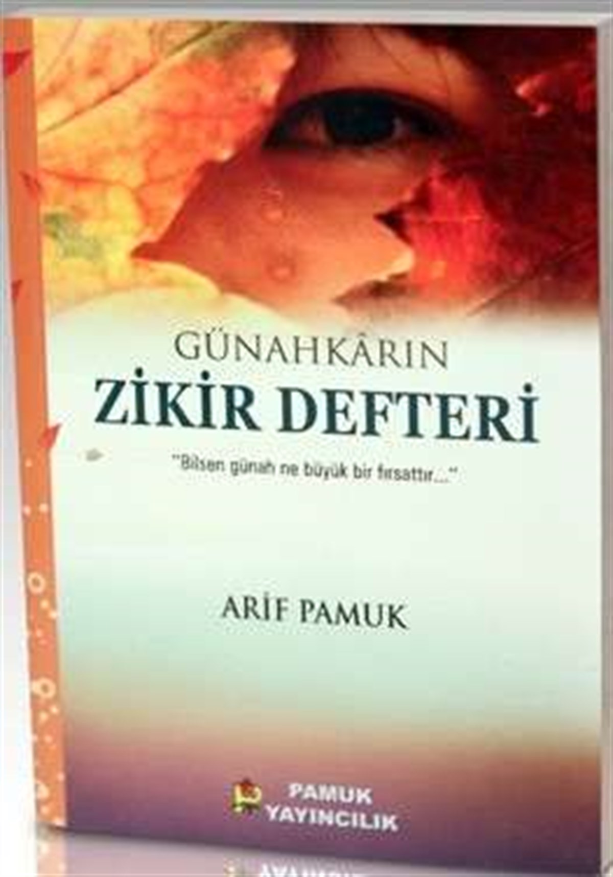 Günahkarın Zikir Defteri Dua 115