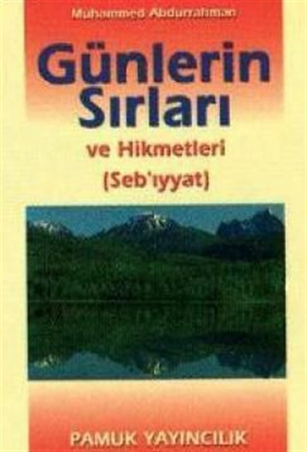 Günlerin Sırları Muhammed Abdurrahman Sır 001