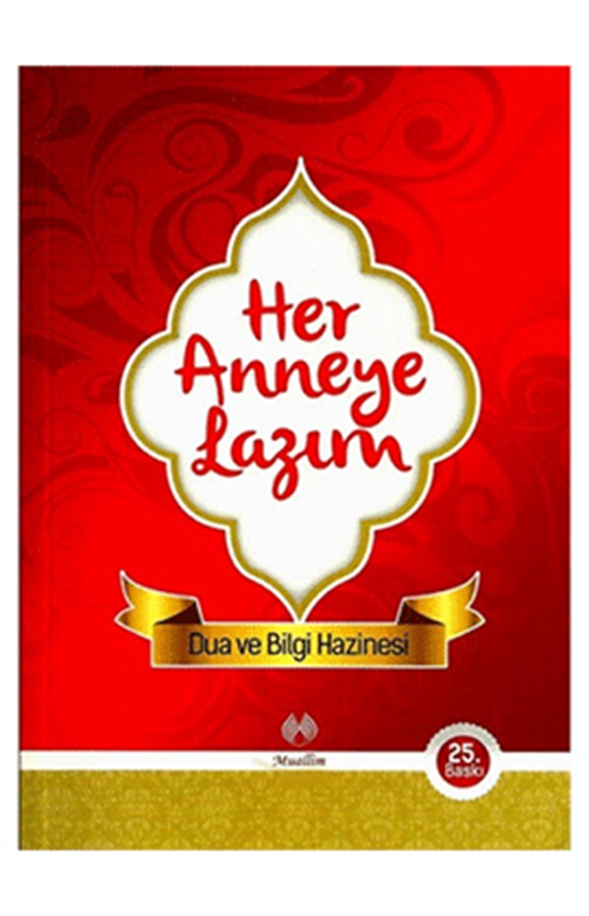Her Anneye Lazım