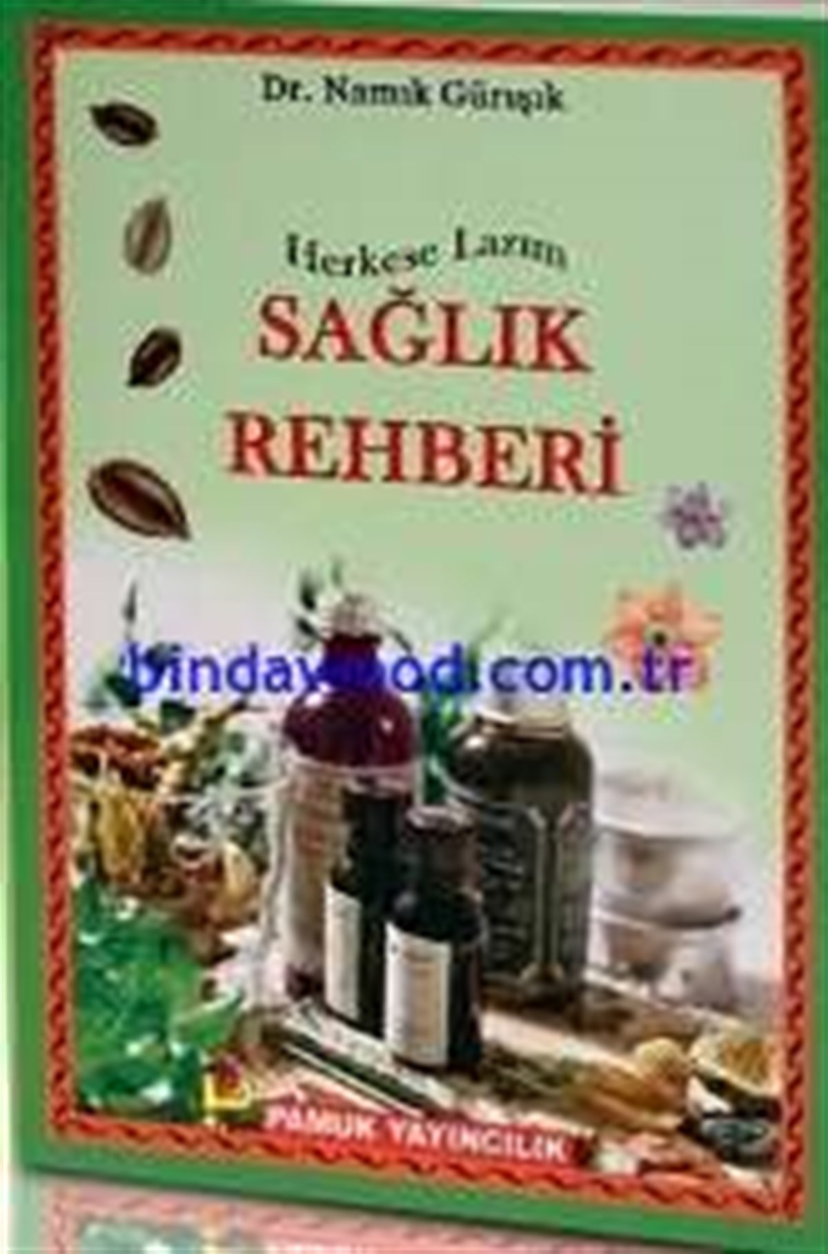 Herkese Lazım Sağlık Rehberi Arif Pamuk Bitki 021
