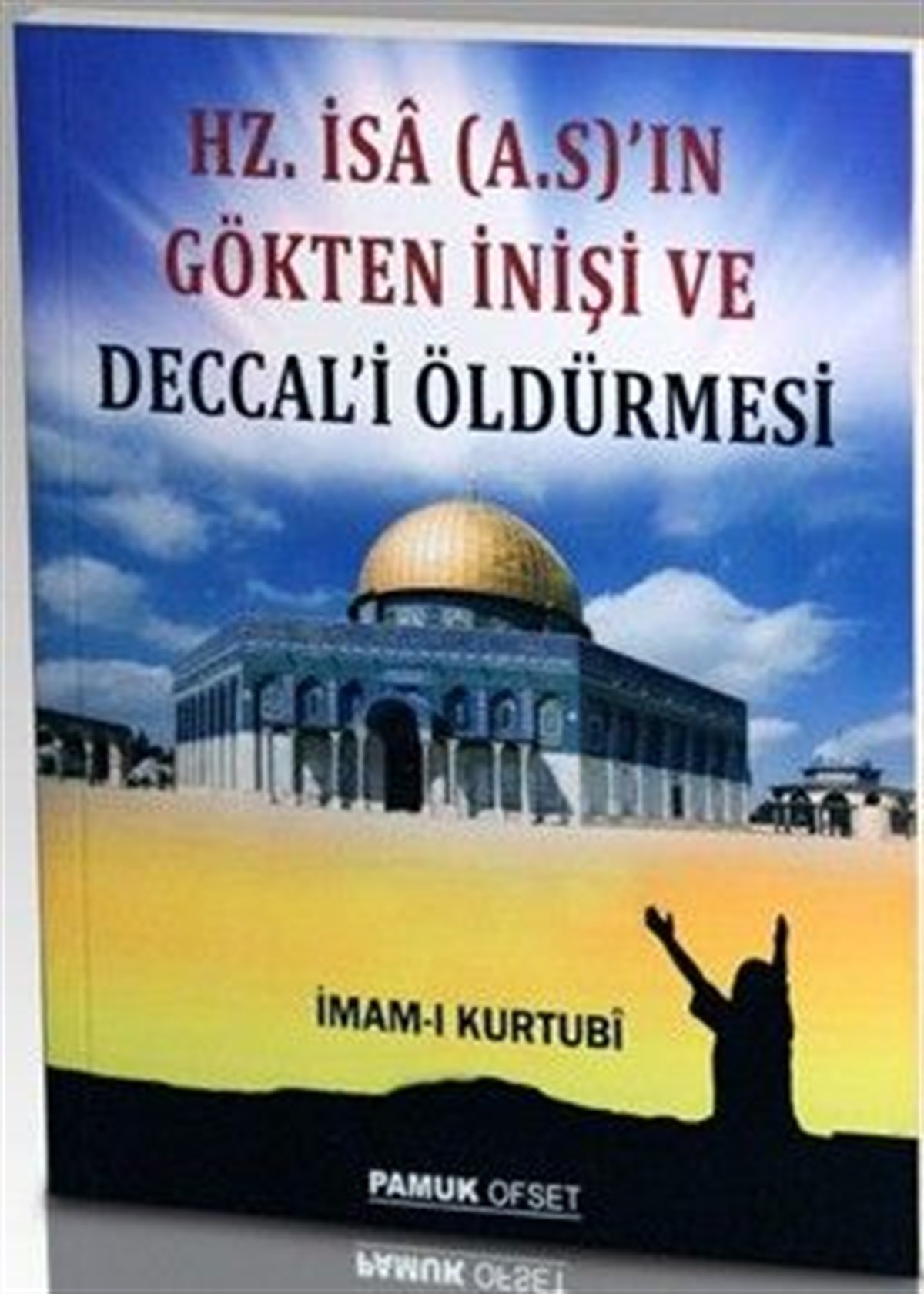 Hz  İsa nın Gökten İnişi İmamı Kurtubi Sır 008