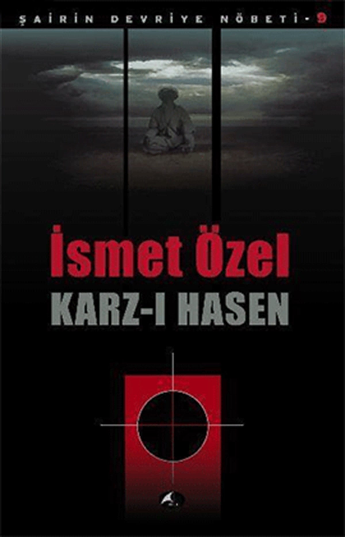Karz ı Hasen Şairin Devriye Nöbeti 9