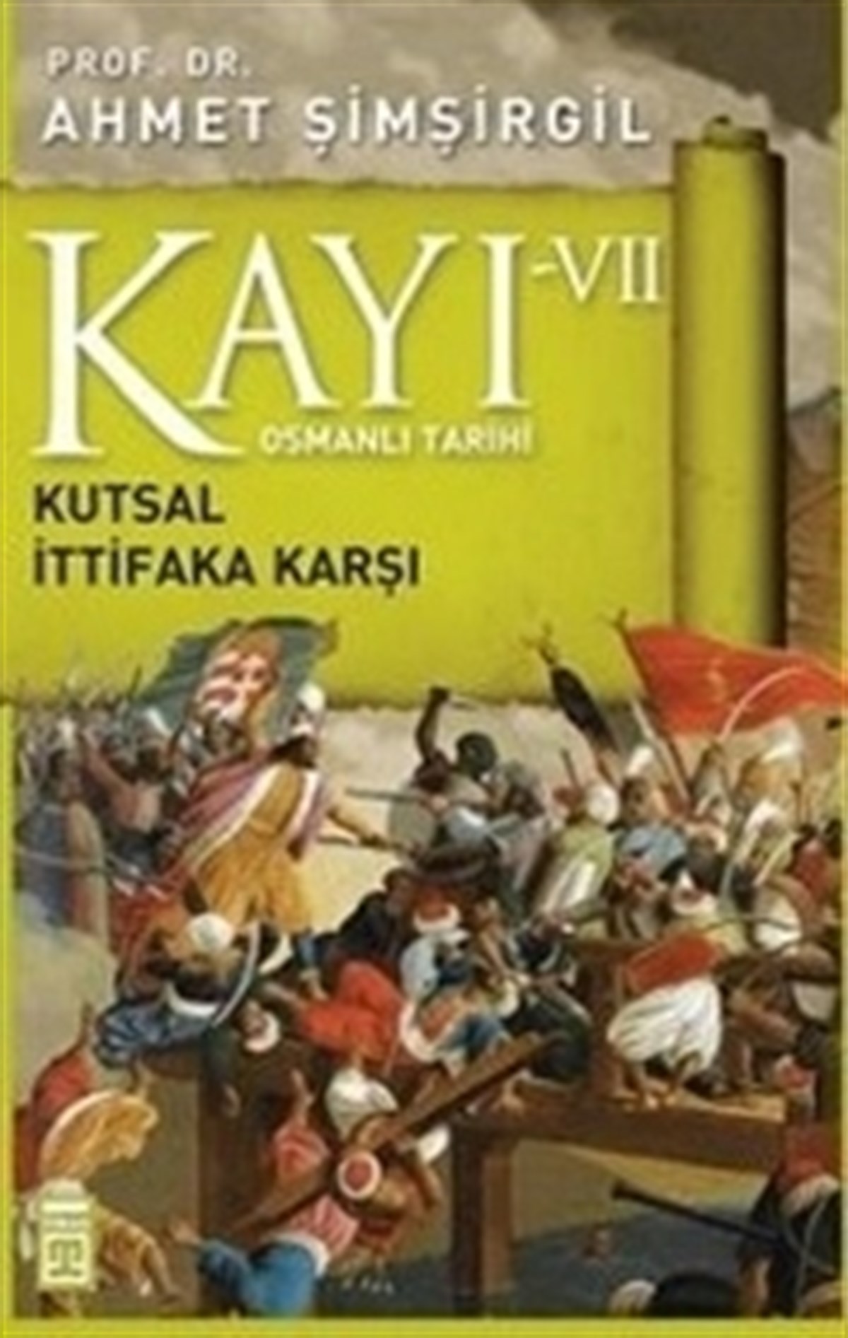 Kayı VII Kutsal İttifaka Karşı