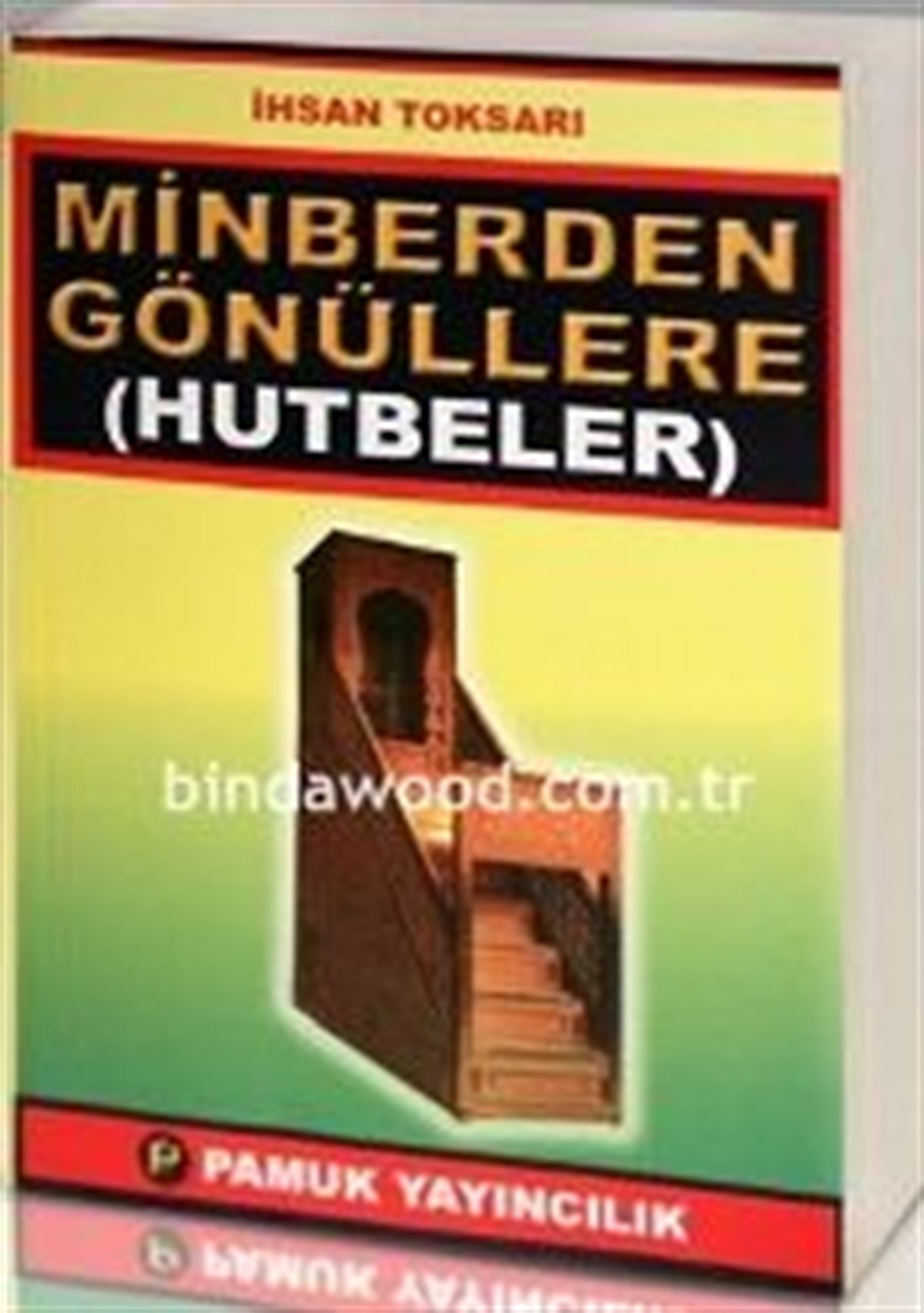 Minberden Gönüllere Hutbeler İhsan Toksarı Sohbet 022