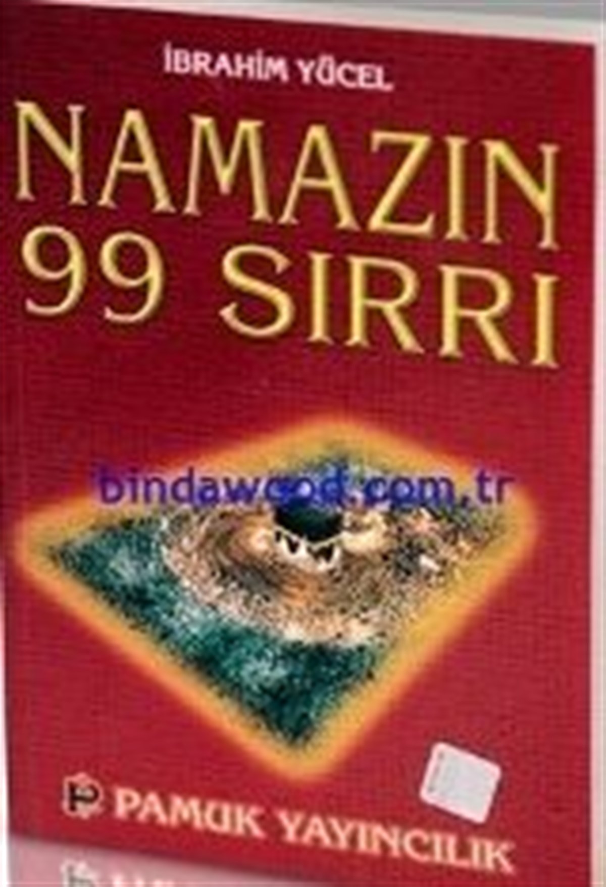 Namazın 99 Sırrı İbrahim Yücel Namaz 006