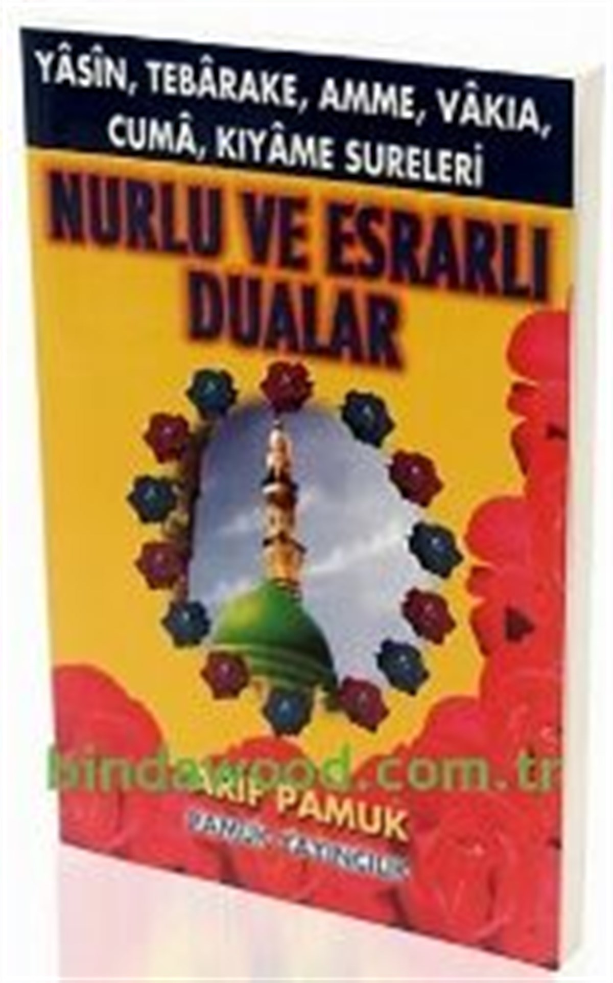 Nurlu ve Esrarlı Dualar Dergi Boy Arif Pamuk Yasin 034