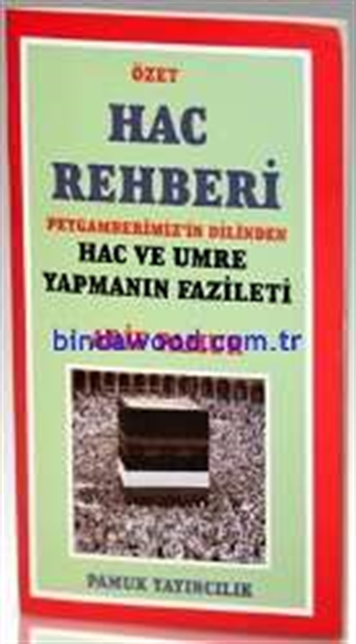 Özet Hac Rehberi Üç Aylar 009