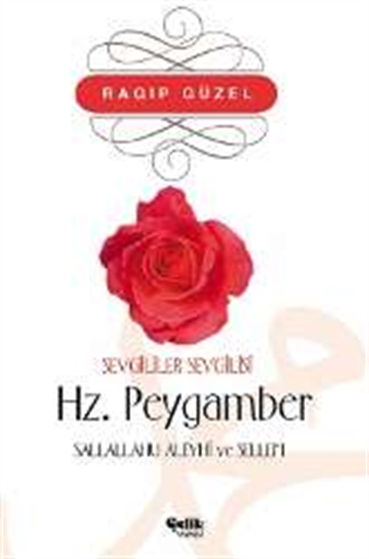 Sevgililer Sevgilisi Hz Peygamber