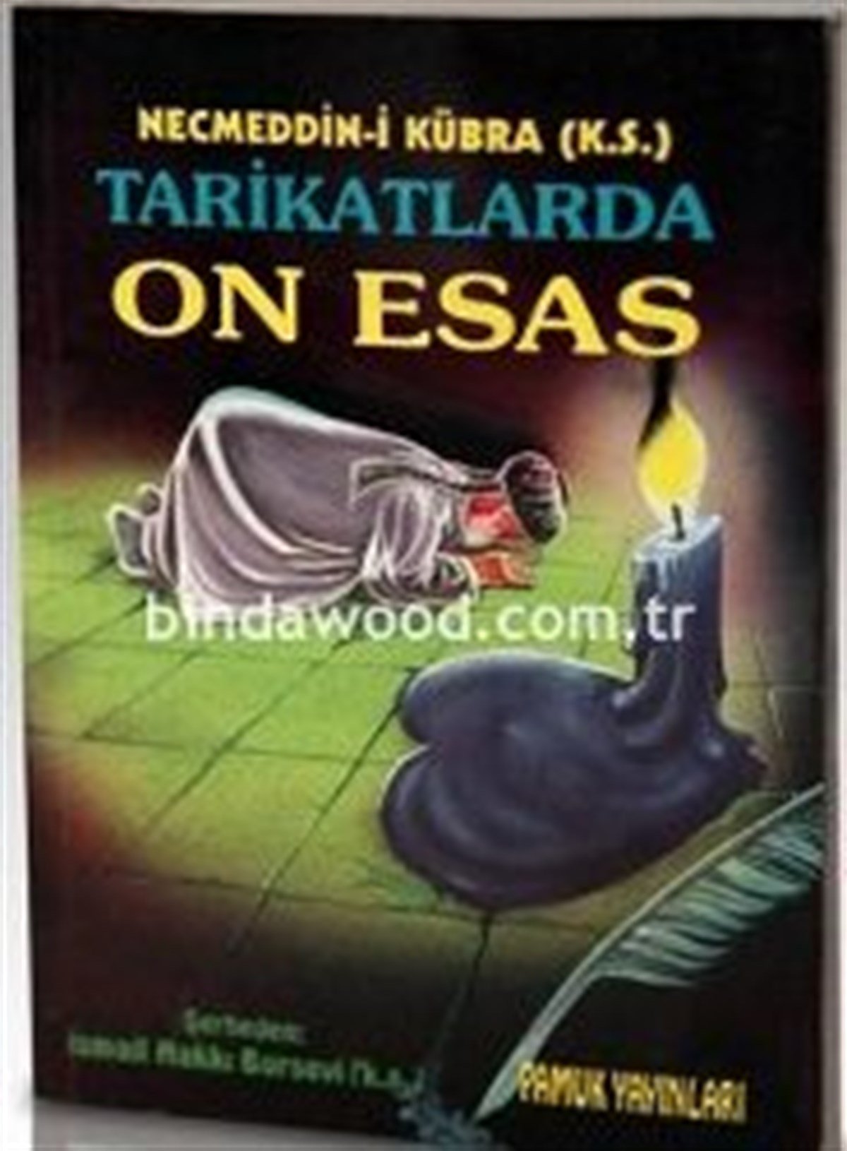 Tarikatlarda On Esas Necmettini Kübra Tasavvuf 009