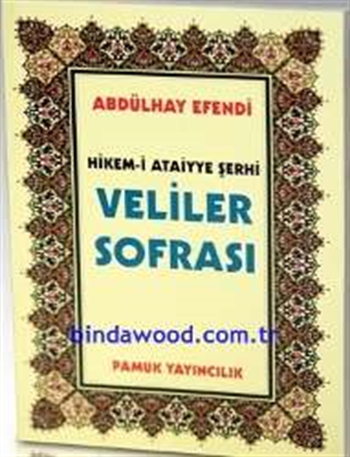 Veliler Sofrası Hikemi Ataiyye Şerhi Tasavvuf 007