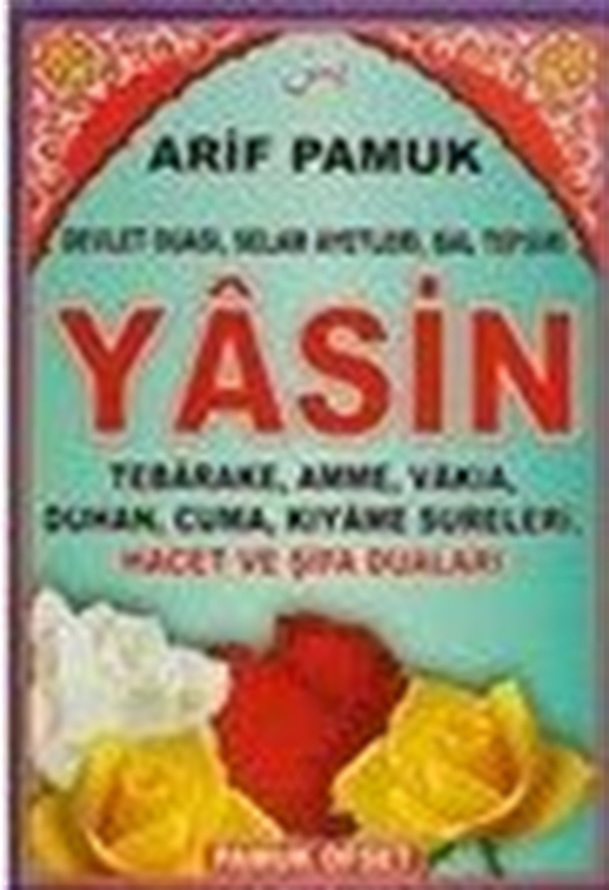 Yasin Hacet ve Şifa Duaları Dergi Boy Yasin 114