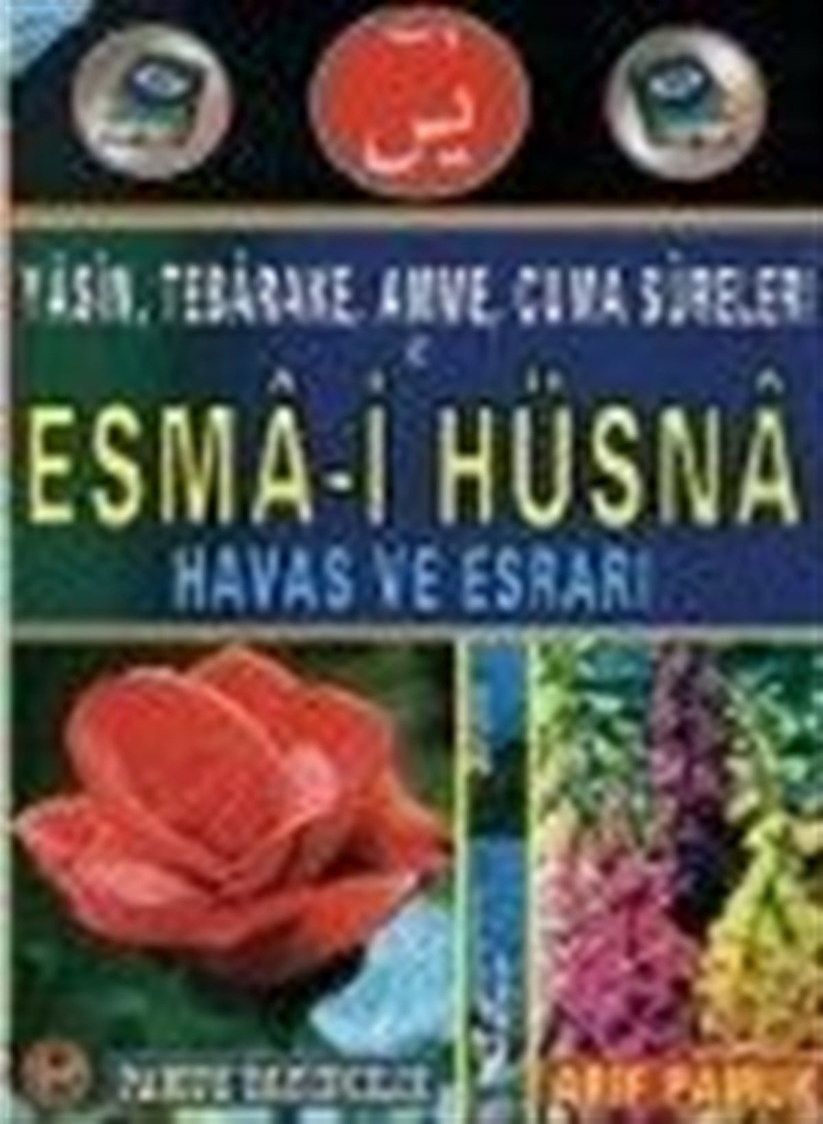 Yasin Tebareke Amme ve Esma i Hüsna Yasin 064
