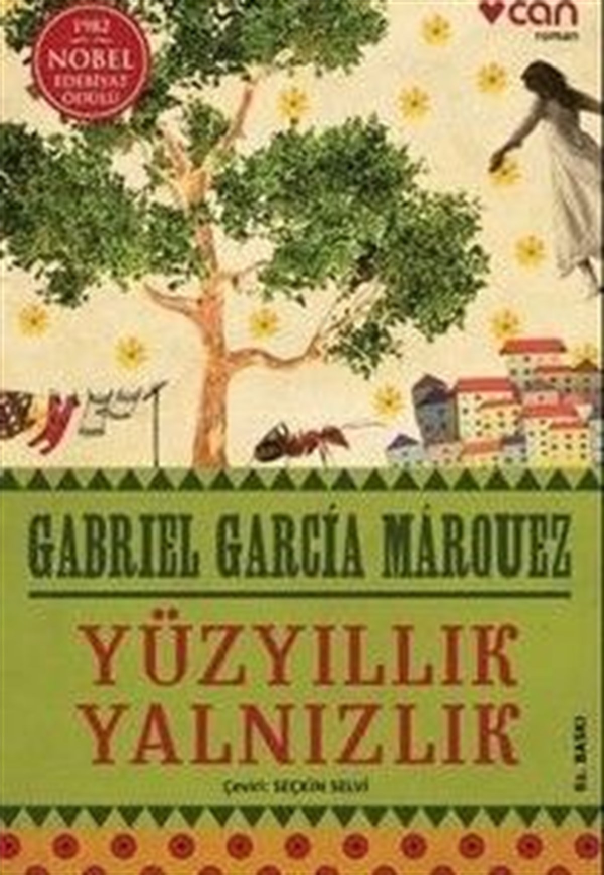 Yüzyıllık Yalnızlık 1982 Nobel Edebiyat Ödülü