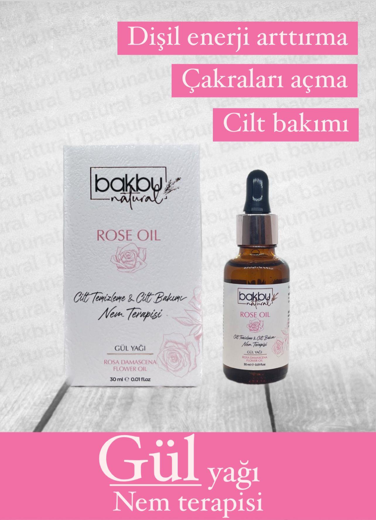Bakbu Natural Gül Yağ Cilt Temizleme&Cilt Bakımı 30 ML