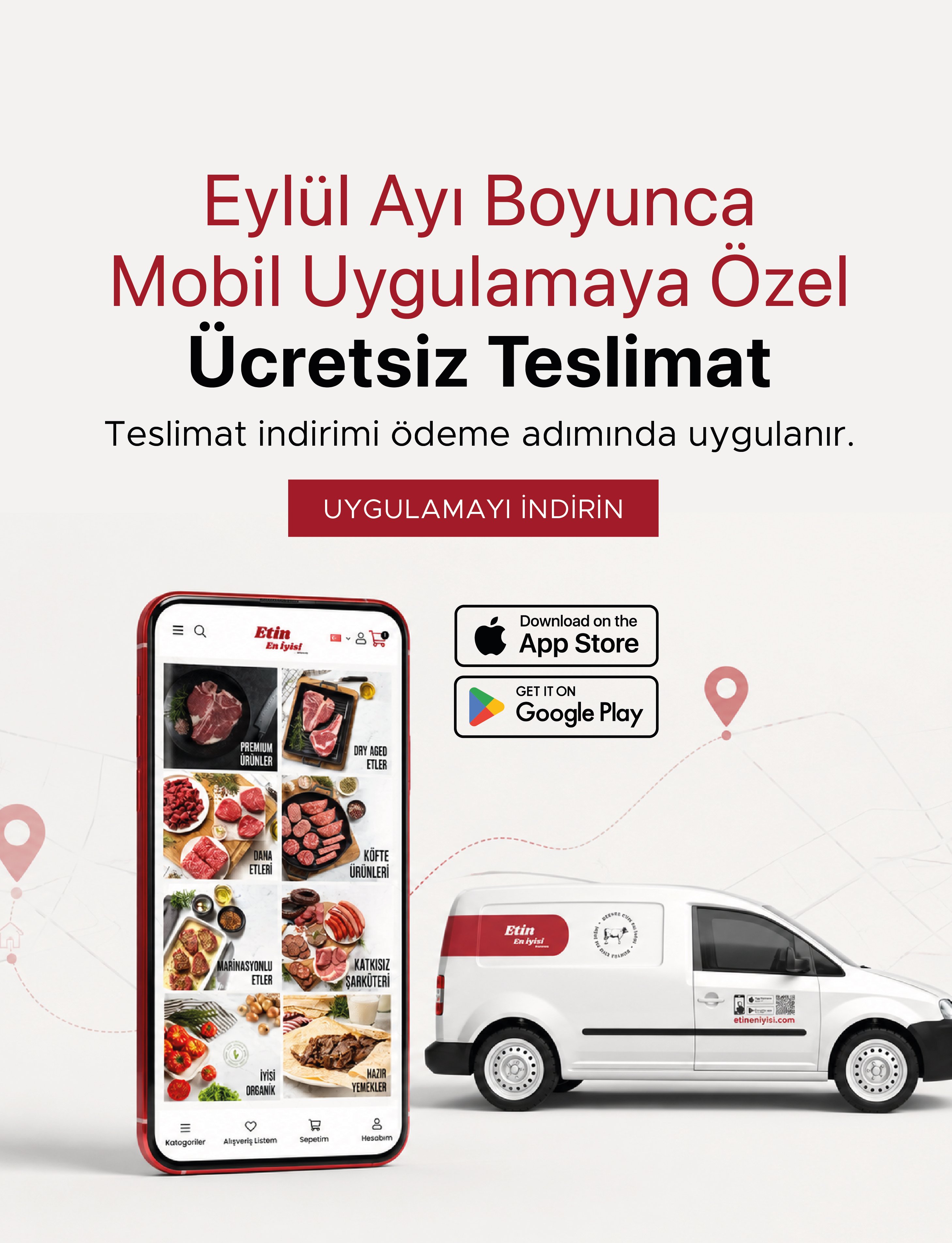 MOBİL APP ÜCRETSİZ TESLİMAT