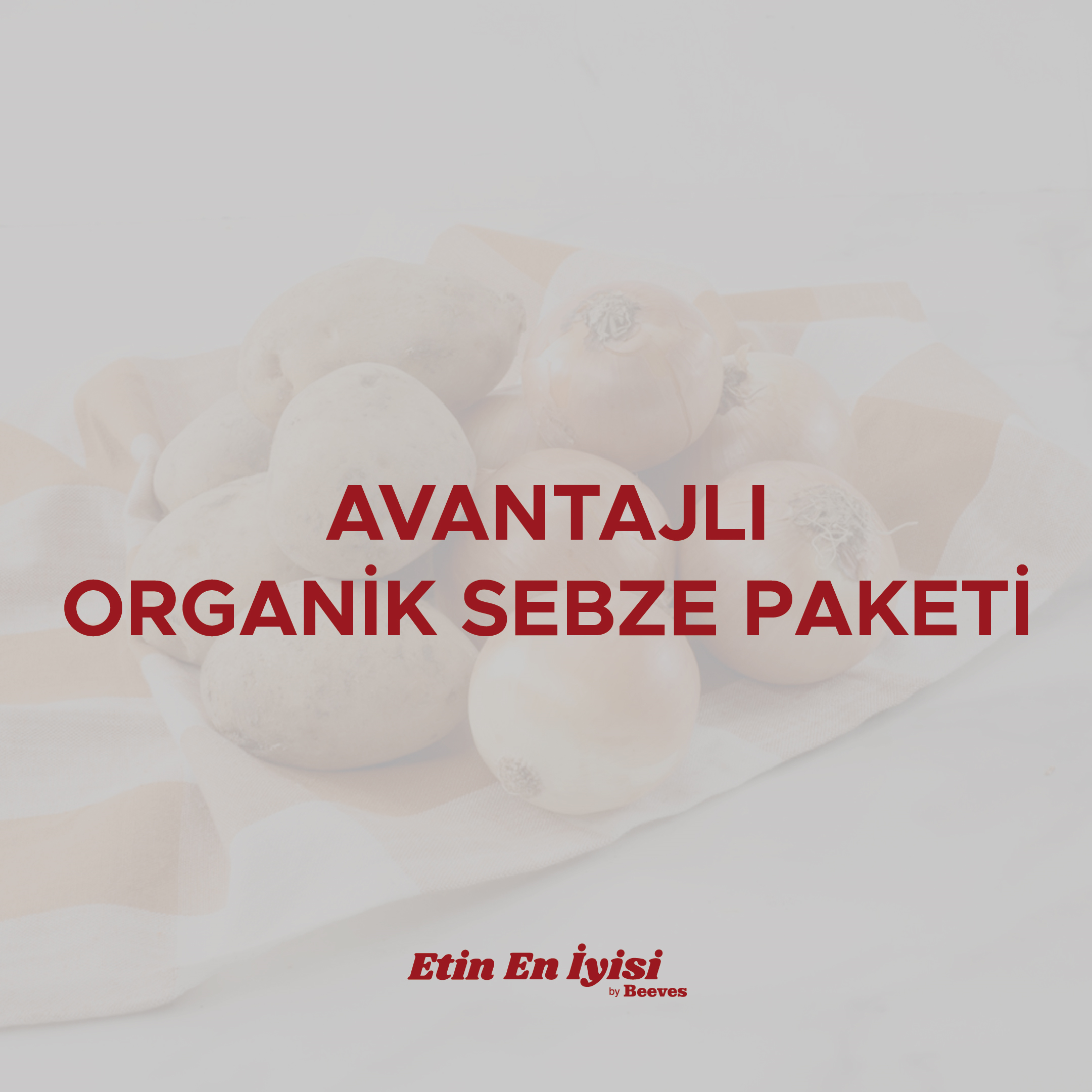 Avantajlı Organik Sebze Paketi