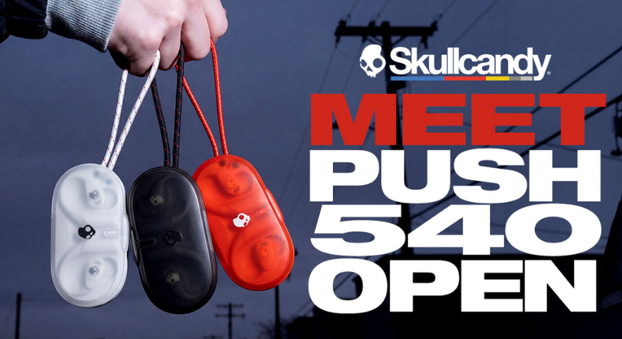 PUSH 540 OPEN