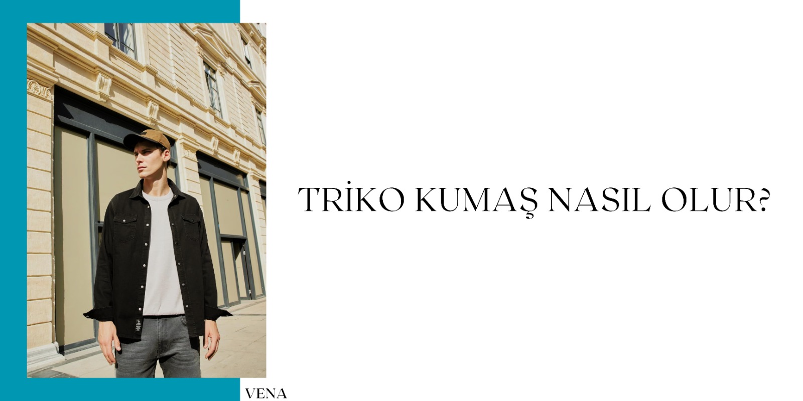 triko kumaş, vena jeans, kazaklar